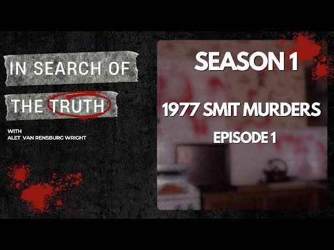 Cold Case: RAUTEM/Smit Murders of 1977. In Search of the Truth - Episode 1