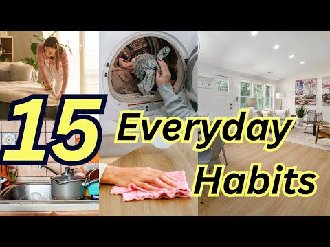15 Everyday Habits For a Clean Home * GENIUS Tips to TRANSFORM YOUR SPACE! *