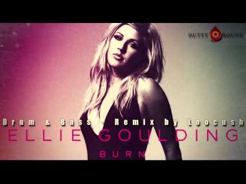 Ellie Goulding - Burn ( Drum&Bass Remix by Loocush)