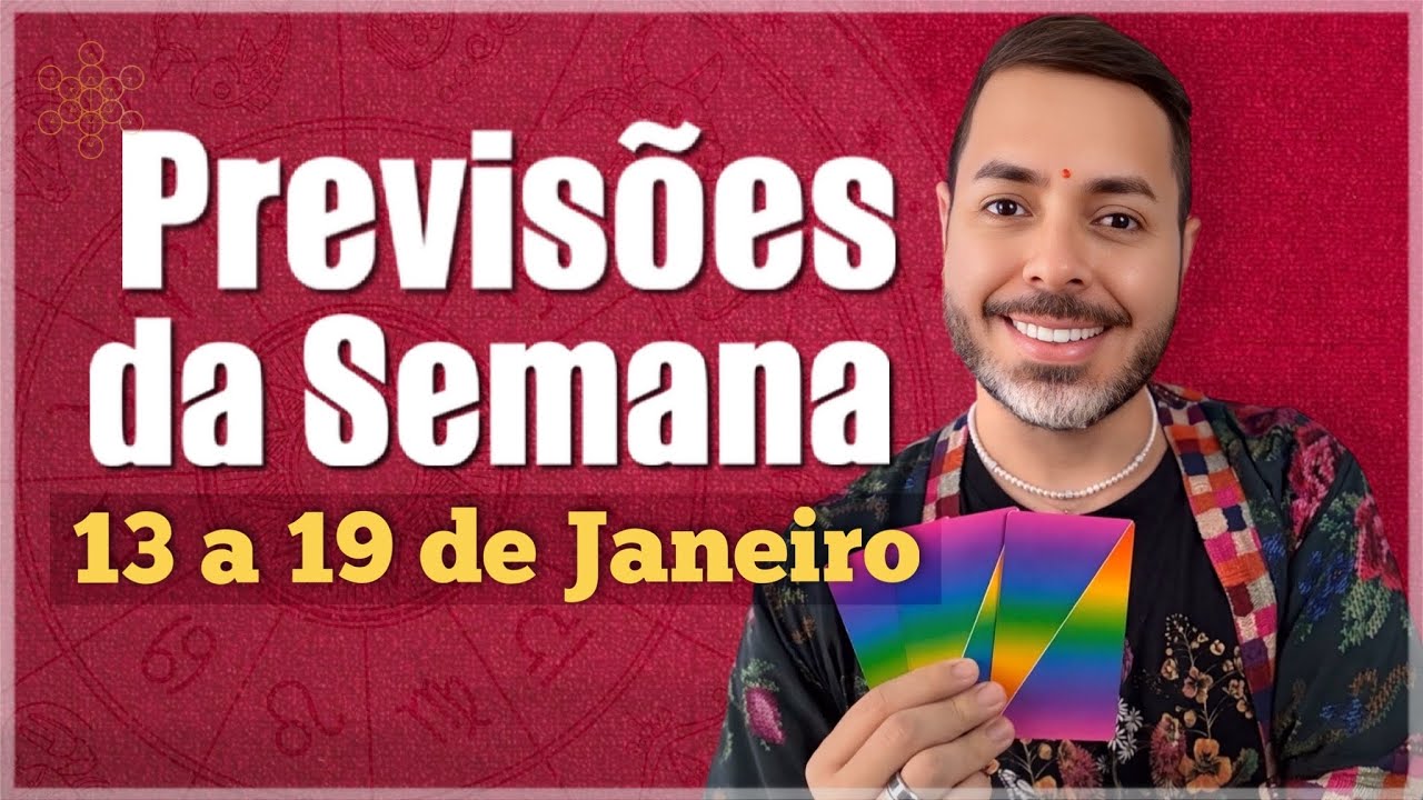 PREVISÕES DE 13 A 19 DE JANEIRO. Todos os Signos.
