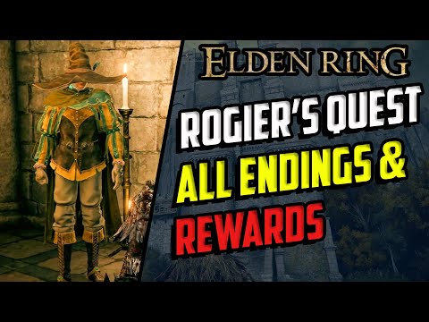Rogier Questline Complete Guide | All Endings & Rewards | ELDEN RING