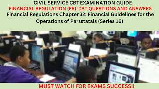 Financial Regulations CBT Questions | Civil Service CBT Examination | Series 16