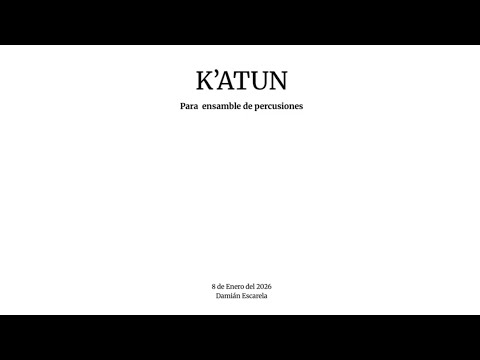 K'atun para ensamble de percusiones.