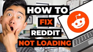 How To Fix Reddit Not Loading for PC