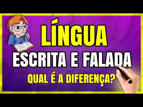 LANGUAGE: What is the Difference Between Spoken Language and Written Language?