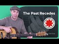 The Past Recedes by John Frusciante | Guitar Lesson