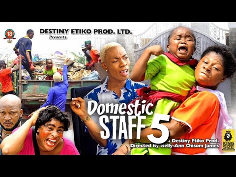 DOMESTIC STAFF 5 - EBUBE OBIO, DESTINY ETIKO, JAMES BROWN 2023 Latest Nigerian Nollywood Movie