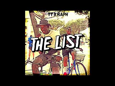 TT x Raph - The List (Audio)