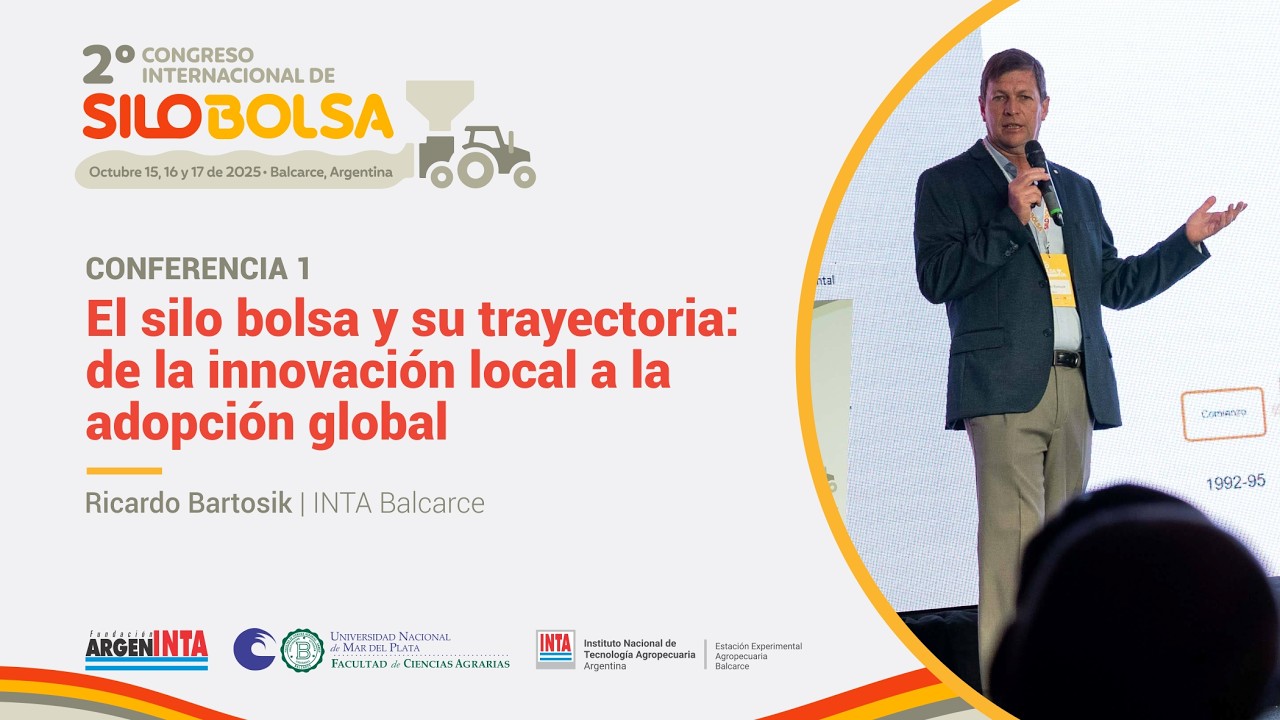 Conferencia 1: El silo bolsa y su trayectoria: de la innovación local a la adopción global
