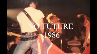 【NO FUTURE 1983-1986】#1986  #ライブ #京都 #インディーズバンド #パンクロック #80年代 #京都大学西部講堂#music 