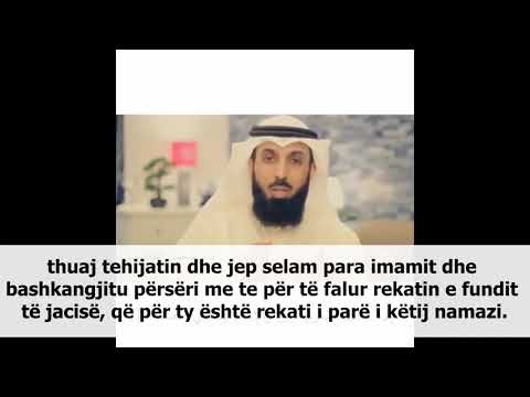 Nëse nuk e ke falur namazin e akshamit dhe e gjen imamin në namazin e jacisë? Fejsal el Hashimi