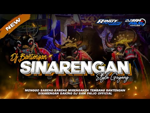 DJ BANTENGAN‼️SINARENGAN DENNY CAKNAN SPESIAL FEATURING DJ SAM PAIJO OFFICIAL AND RINDI ANTIKA.