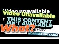 This Video Unavailable This Content Isn T Available