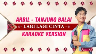 Download lagu Karaoke Lagi Lagi Cinta - Versi Arbil DA7 mp3