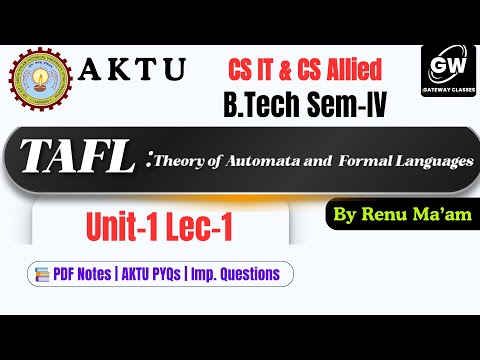 👉 TAFL 📘 Unit–1 | Lecture–1 🎓 by Renu Ma’am | Gateway Classes | AKTU 🔥