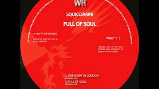 Full of soul - Original mix - Squicciarini - Whist Records