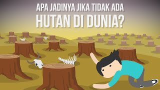 Download lagu Apa Jadinya Jika Tidak Ada Hutan di Dunia? mp3 Download lagu Apa Jadinya Jika Tidak Ada Hutan di Dunia? mp3