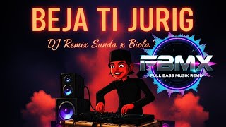 Download lagu DJ  BEJA TI JURIG REMIX virall 2025 x violin FULL BASS DJ remix sunda terbaru mp3