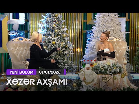 Xəzər Axşamı - Röya Ayxan, Elçin Cəfərov  01.01.2026