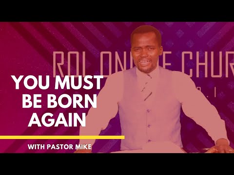 You Must Be Born Again  -  Jesus is Lord