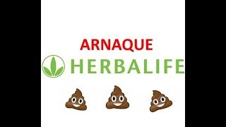 HERBALIFE : ARNAQUE & FAUX COACHS
