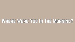 Shawn Mendes - Where Were You In The Morning? (Lyrics)