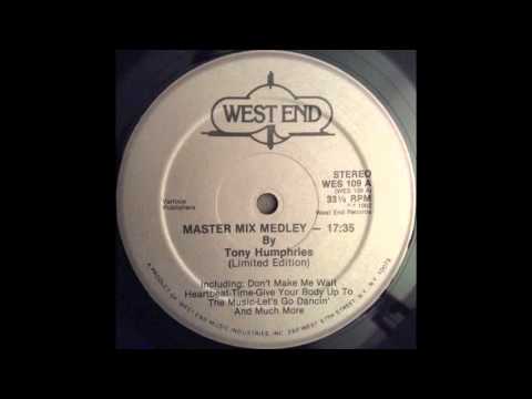 West End Master Mix Medley 1982 By Tony Humphries