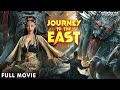 Journey To The East Hollywood Movie In Hindi Dubbed Yuan Zhang Qinyao LiKar Adventure Movie