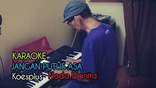 Download lagu KARAOKE|JANGAN PUTUS ASA|Koesplus#nadawanita#lagu#pop#trending#hitsong2025#cover #trendingvideo mp3