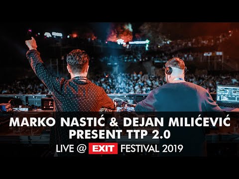 EXIT 2019 | Marko Nastić & Dejan Milićević present TTP 2.0 Live @ mts Dance Arena