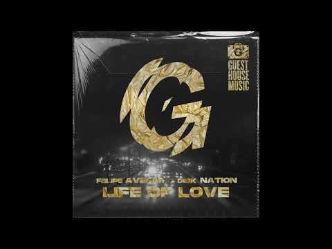 Felipe Avelar &  Disk Nation - Life of Love