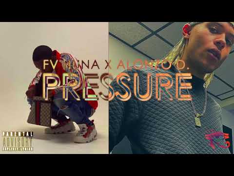 “Pressure” FV HUNA X Alonzo D.