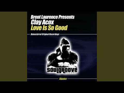 Love Is So Good (Original Mix)