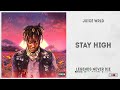 Juice WRLD Stay High Legends Never Die