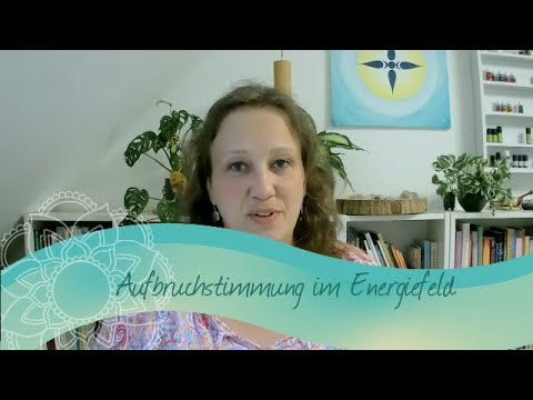 Aufbruchstimmung im Energiefeld - Seelenwege