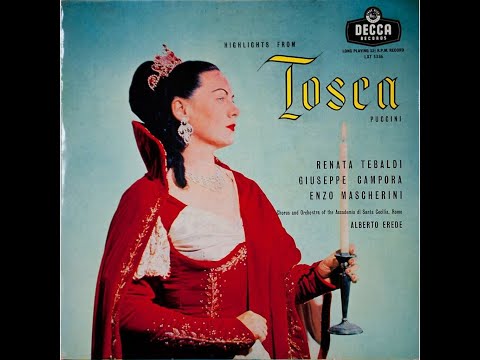 Giacomo Puccini "Tosca" (July 1951, Decca) - Renata Tebaldi, Giuseppe Campora, Enzo Mascherini