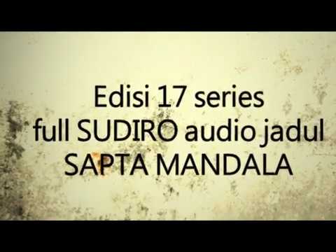 SERI SUDIRO FULL 17 TAMAT by ​Ragam Koleksi dan Seni