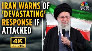 Iran Warns Of 'Devastating' Response If Attacked; Trump Says Iran 'Wants To' Make A Nuclear Deal