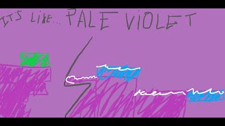 Pale Violet
