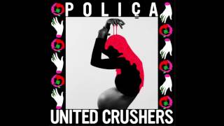 POLIÇA - "Top Coat" (Official Audio)