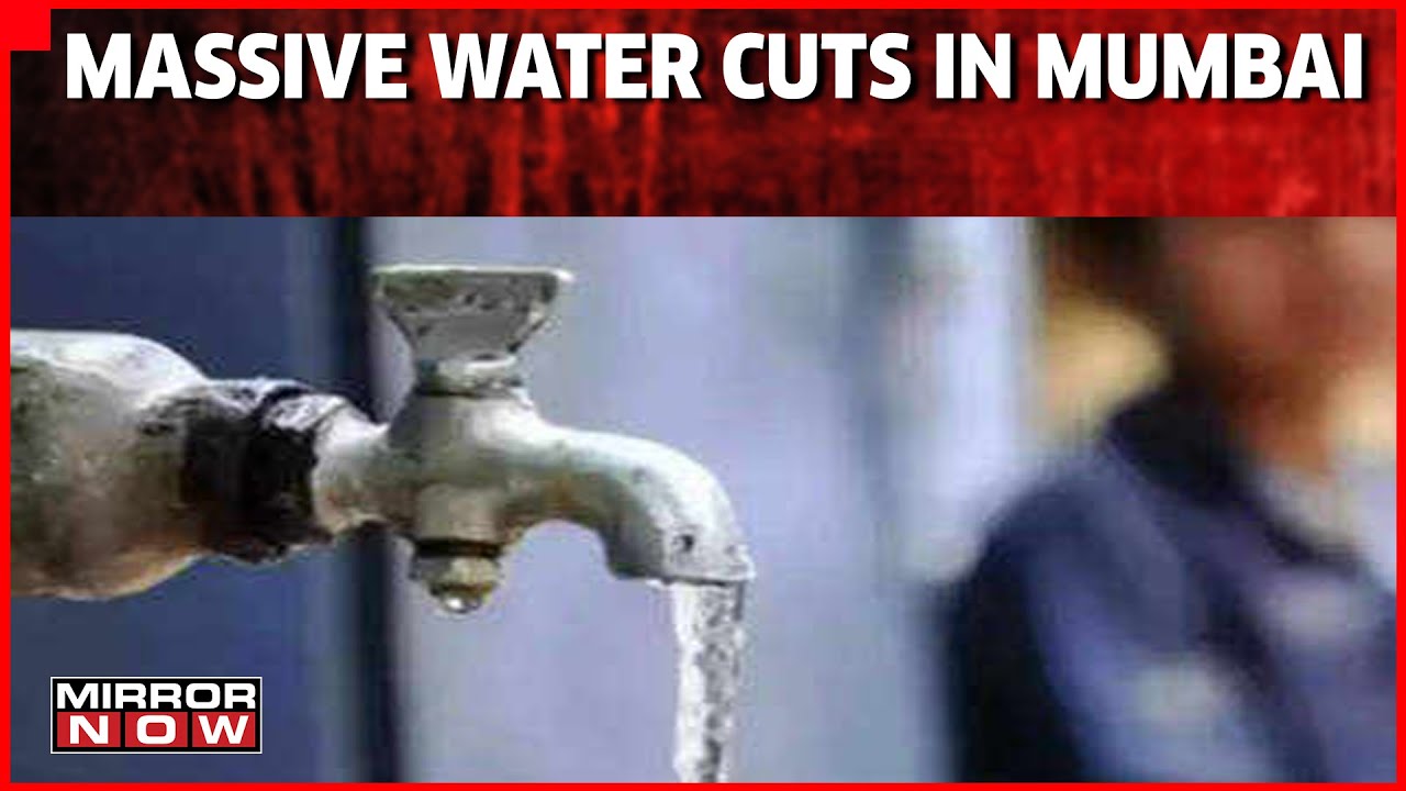 Massive Water Cuts In Mumbai | High Altitude Areas Left High And Dry | Latest News