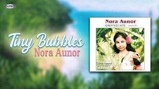 TINY BUBBLES - Nora Aunor (Lyric Video)