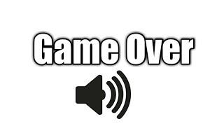 Game Over/Sound Effect