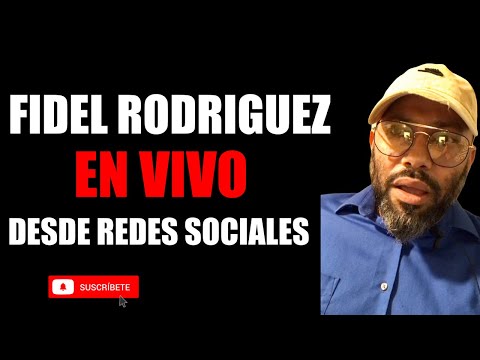 Expresiones de Fidel Rodriguez en las redes sociales