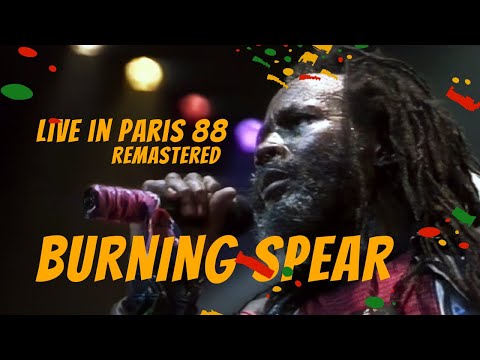 Burning Spear Live in Paris, Zenith '88 (#Mediafriska Remastered 1080p)