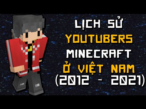 The History of Vietnam's Minecraft Youtubers!  (BH. Jaki, Cris Devil Gamer, Oops Zeros,...) |  Channy