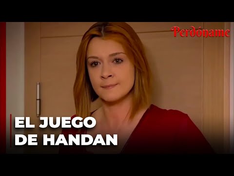 Handan İntenta Seducir A Kemal - Perdóname Capítulo 34