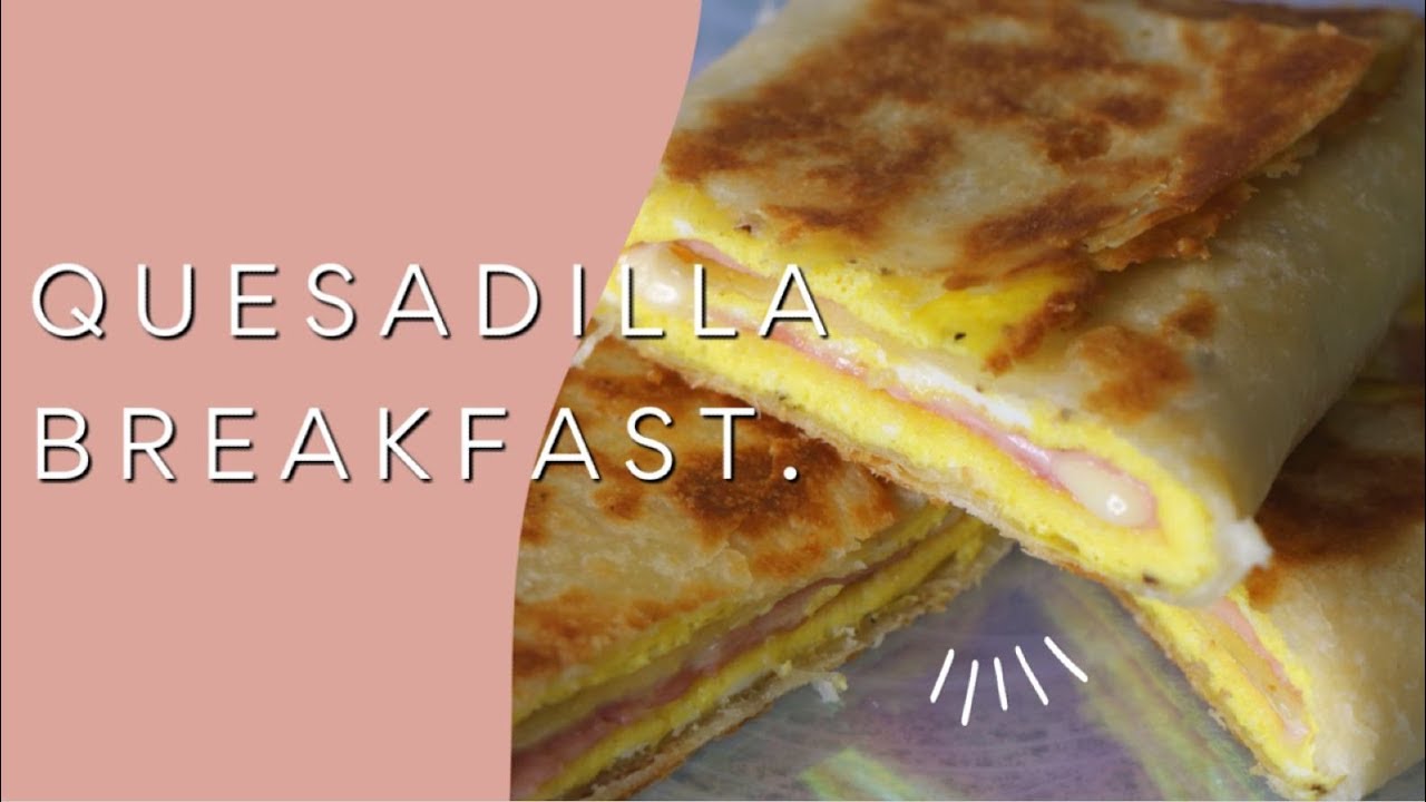 QUESADILLA BREAKFAST! (Receta de TikTok)