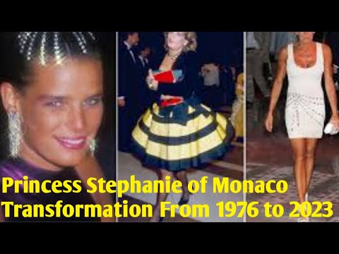 Princess Stephanie of Monaco Transformation From 1976 to 2023