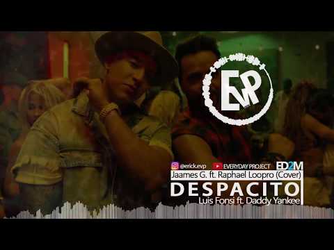Despacito - Jaames G. ft Raphael Loopro (Cover) | [EvP Music]